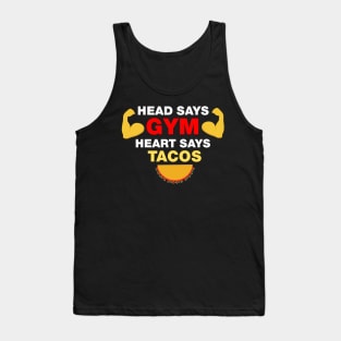 Head Says Gym Heart Says Tacos Tank Top
